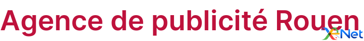Agence de publicité Rouen